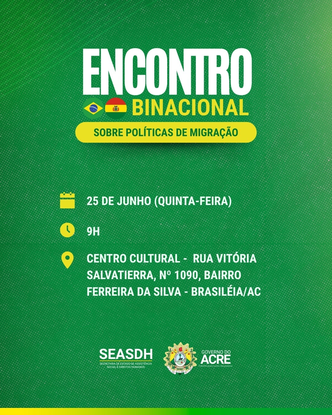 Em Brasileia, encontro binacional debate políticas migratórias e fortalece cooperação na fronteira entre Brasil e Bolívia